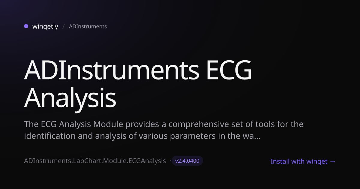 Install ADInstruments ECG Analysis 2.4.0400 with winget | ADInstruments ...