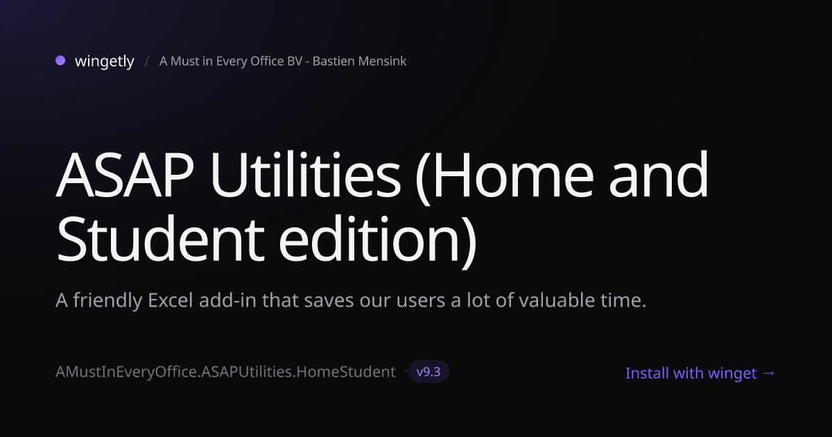 Install ASAP Utilities (Home and Student edition) 9.2 with winget | A ...