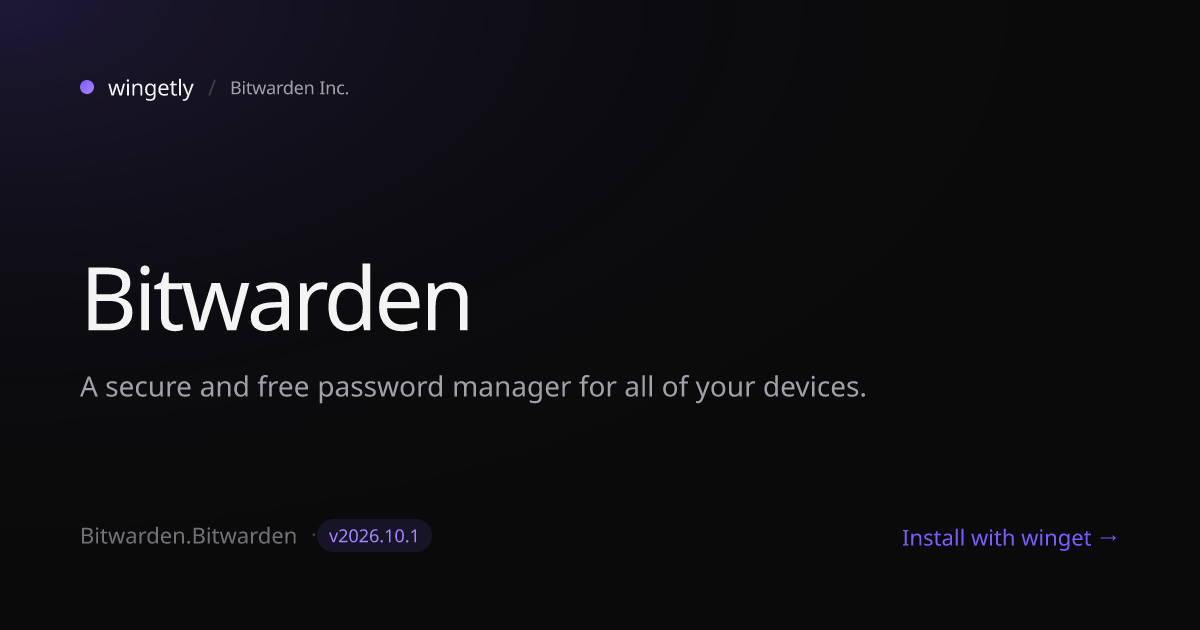 Install Bitwarden 2026.7.0 with winget | Bitwarden Inc. | Wingetly