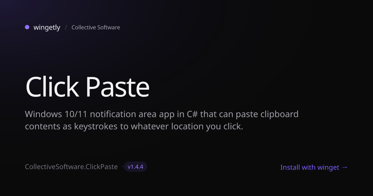 Install Click Paste 1.4.4 with winget | Collective Software | Wingetly