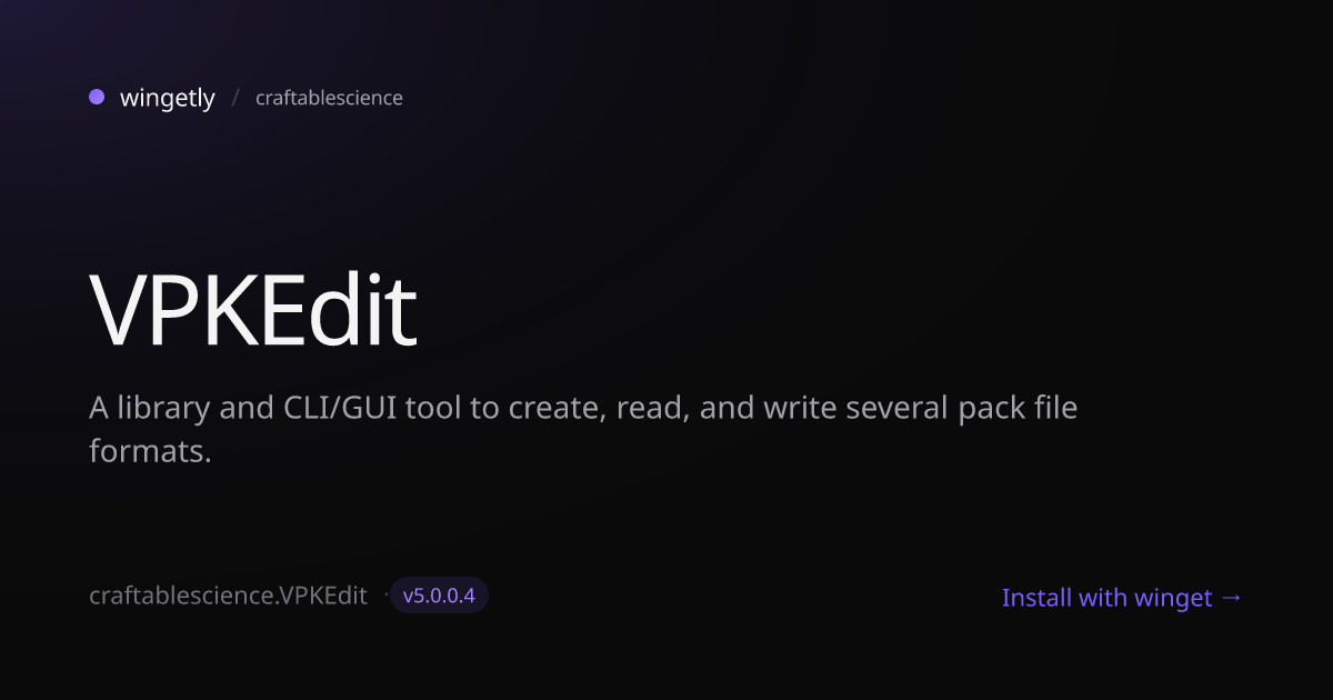 Install VPKEdit 5.0.0.4 with winget | craftablescience | Wingetly