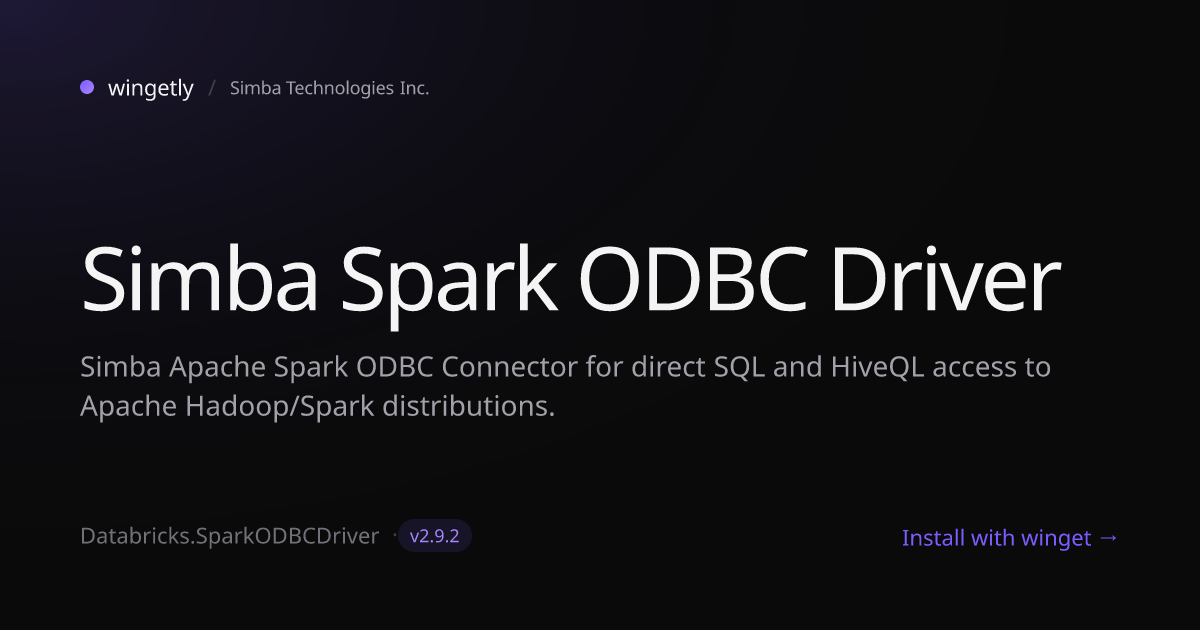 Install Simba Spark ODBC Driver 2.9.2 with winget | Simba Technologies ...