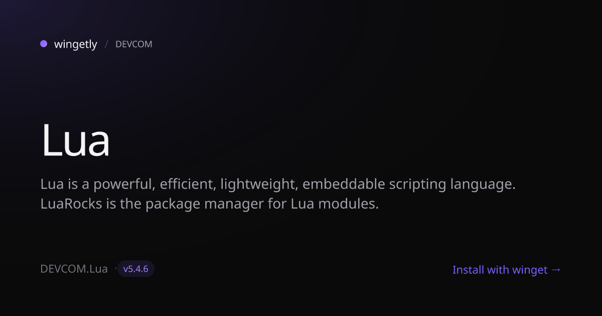 Install Lua 5.4.6 with winget | DEVCOM | Wingetly