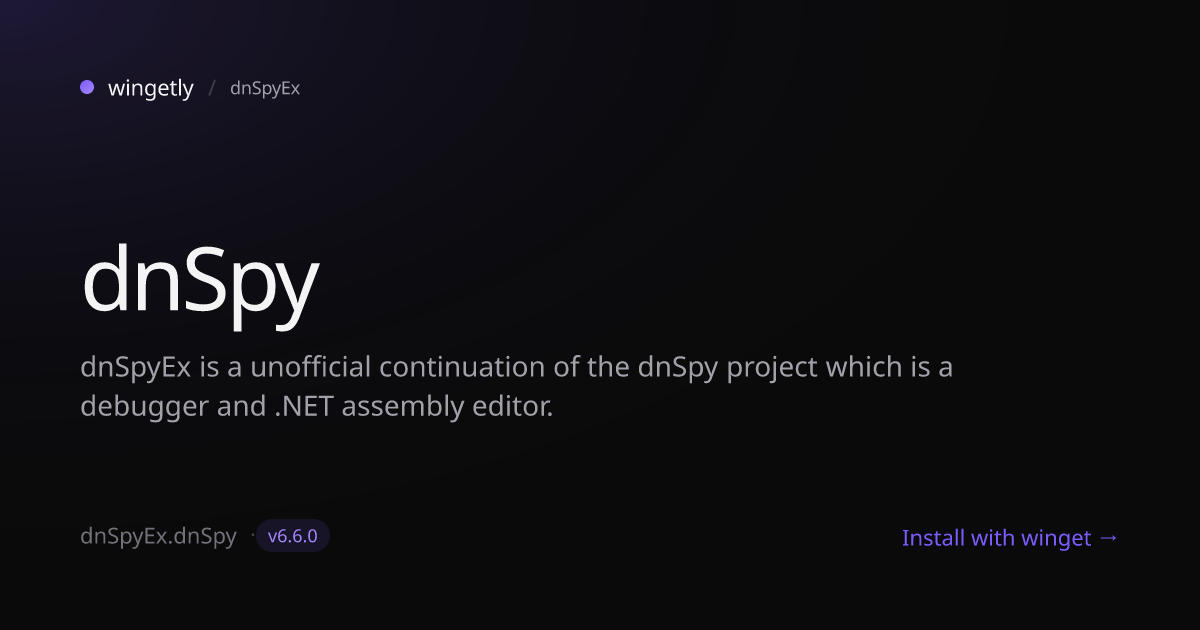 Install dnSpy 6.6.0 with winget | dnSpyEx | Wingetly