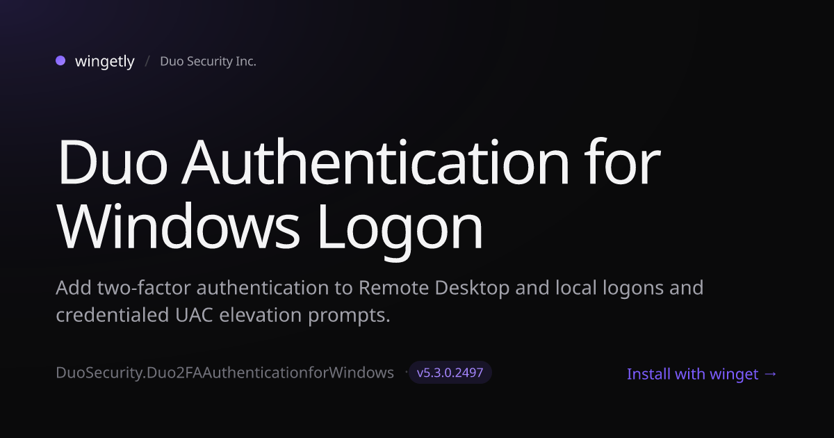 Install Duo Authentication for Windows Logon 5.3.0.2497 with winget ...