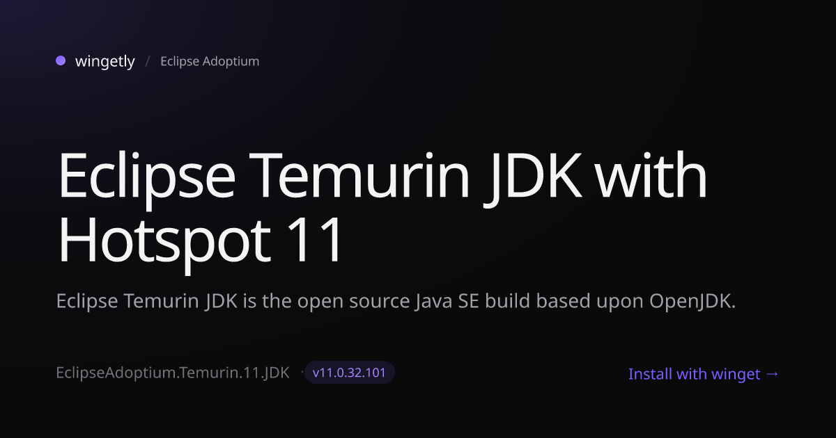 Install Eclipse Temurin JDK with Hotspot 11 11.0.32.9 with winget ...
