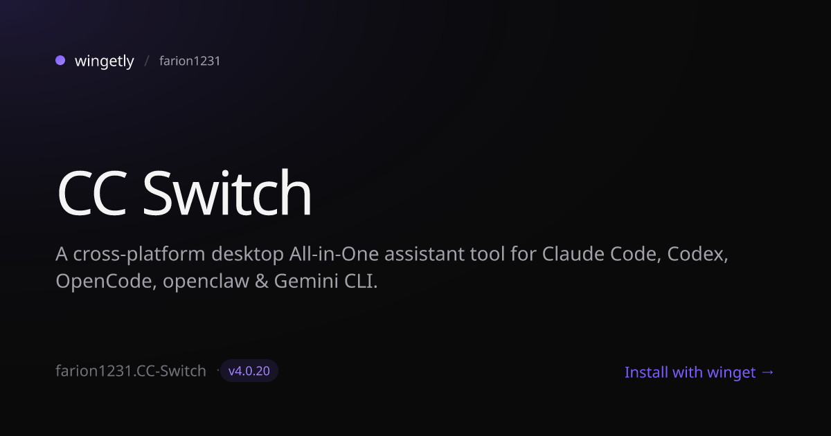 Install CC Switch 3.19.1 with winget | farion1231 | Wingetly