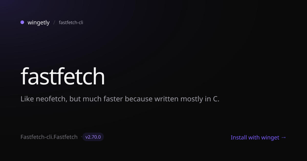 Install fastfetch 2.66.0 with winget | fastfetch-cli | Wingetly