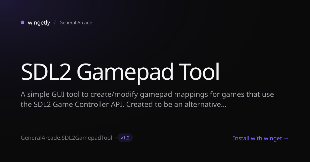 Install SDL2 Gamepad Tool 1.2 with winget | General Arcade | Wingetly