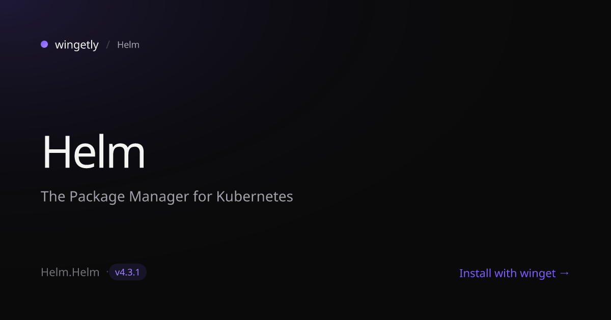 Install Helm 4.2.3 with winget | Helm | Wingetly