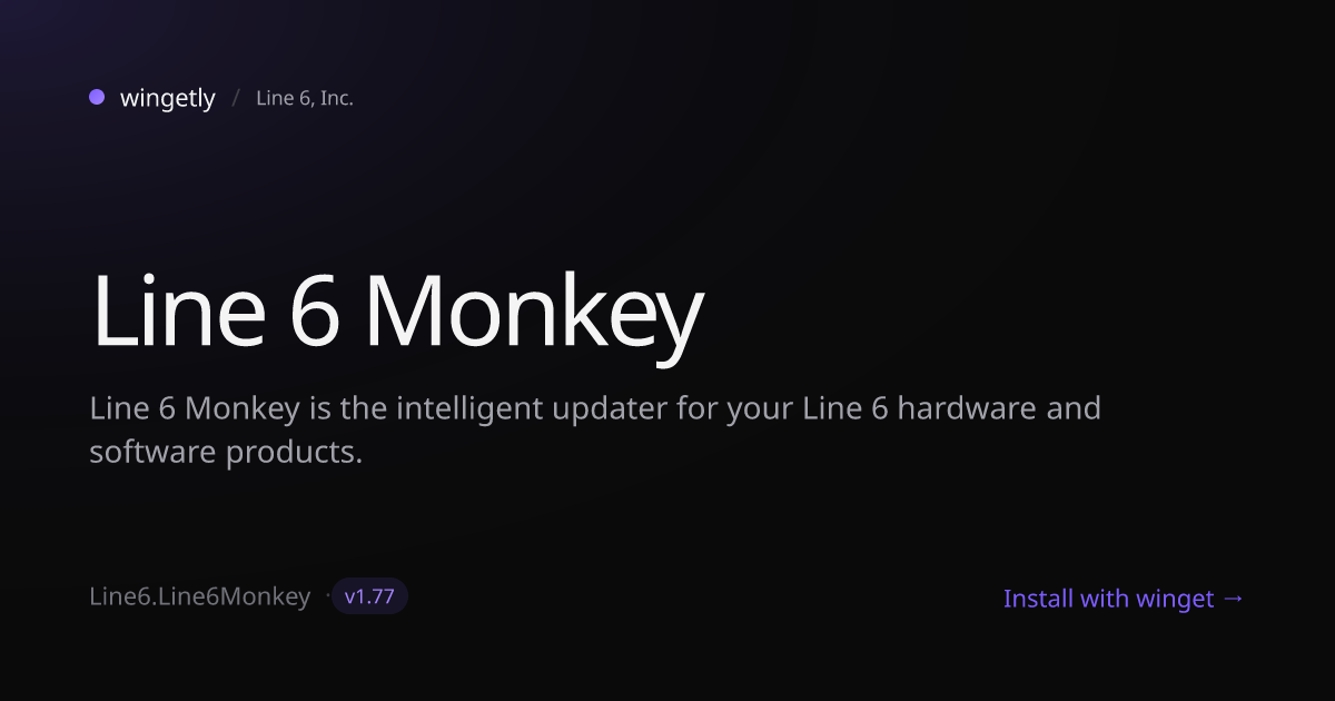 Install Line 6 Monkey 1.77 with winget | Line 6, Inc. | Wingetly
