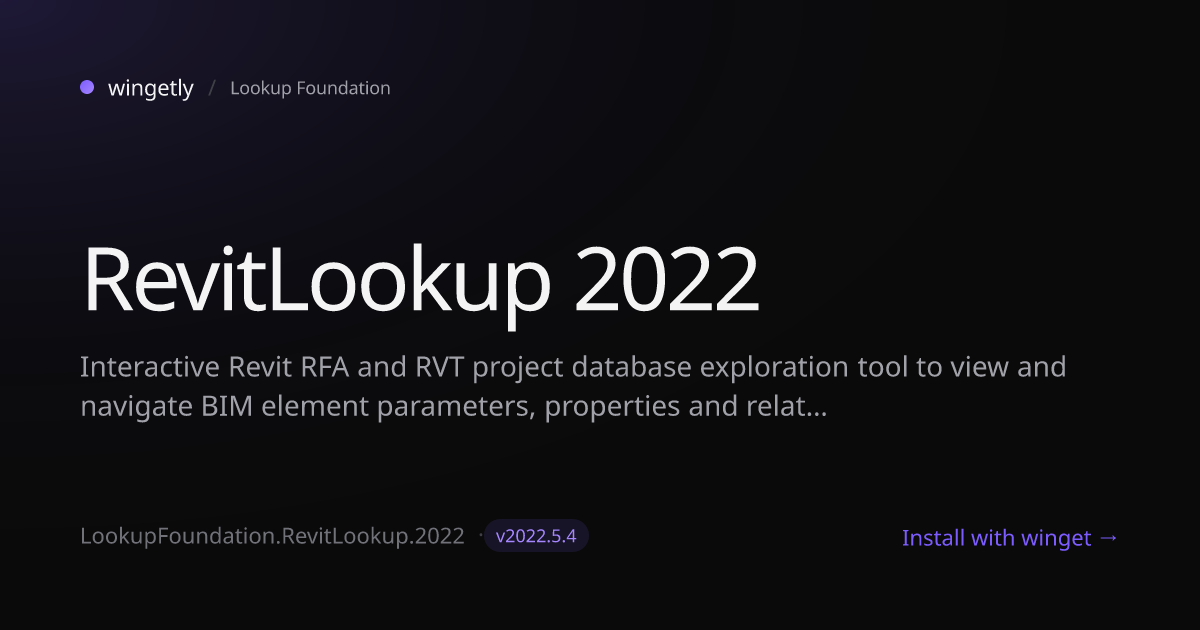 Install RevitLookup 2022 2022.5.3 with winget | Lookup Foundation ...