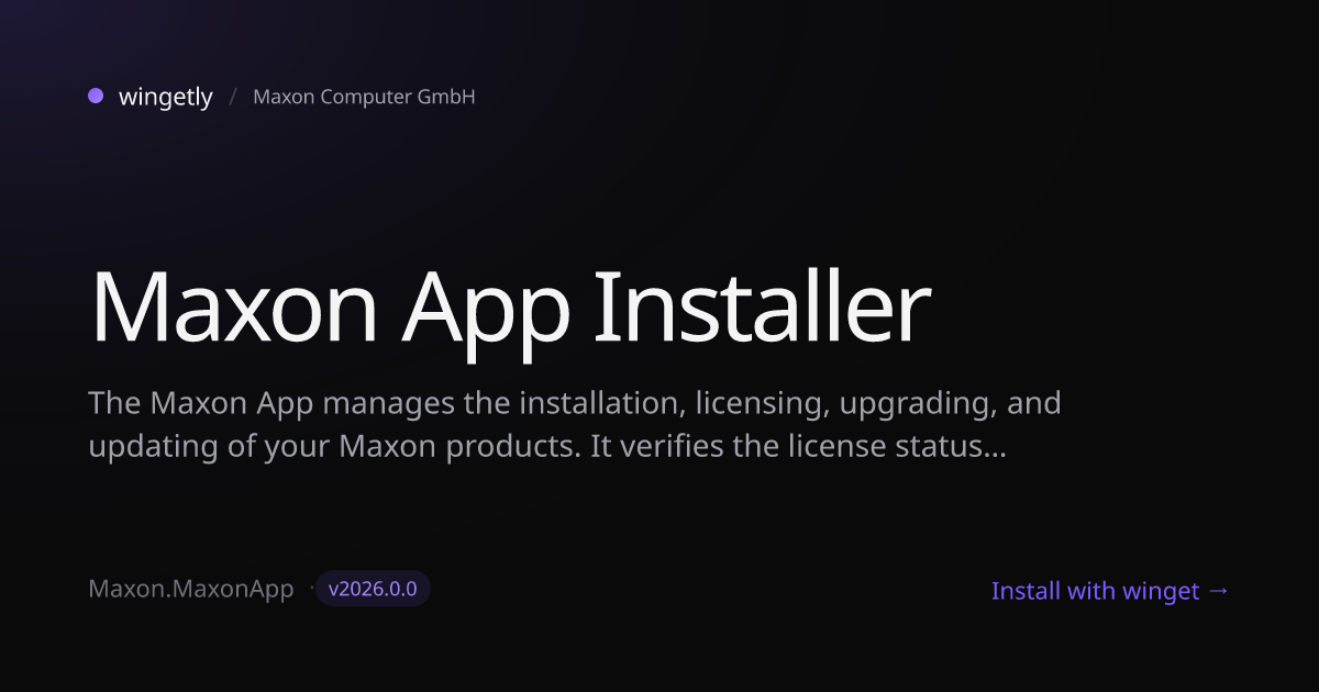 Install Maxon App Installer 2026.0.0 with winget | Maxon Computer GmbH ...