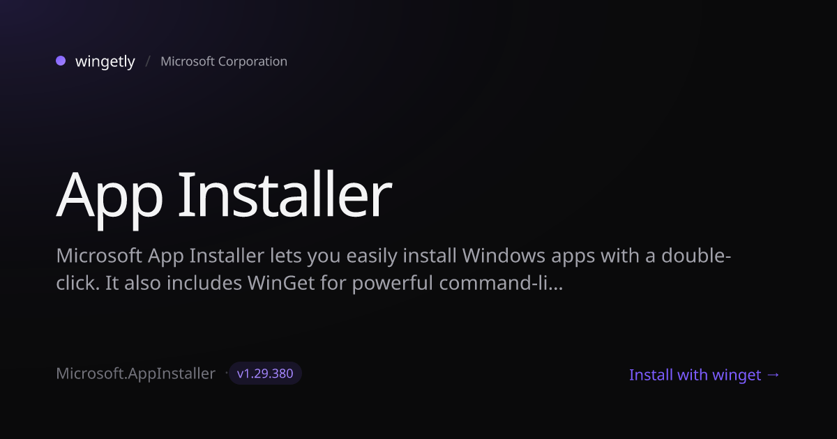 Install App Installer 1.29.280.0 with winget | Microsoft Corporation ...