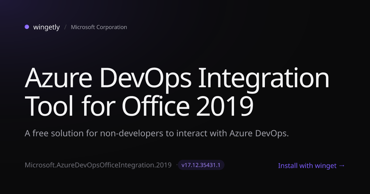 Install Azure DevOps Integration Tool for Office 2019 17.12.35431.1 ...