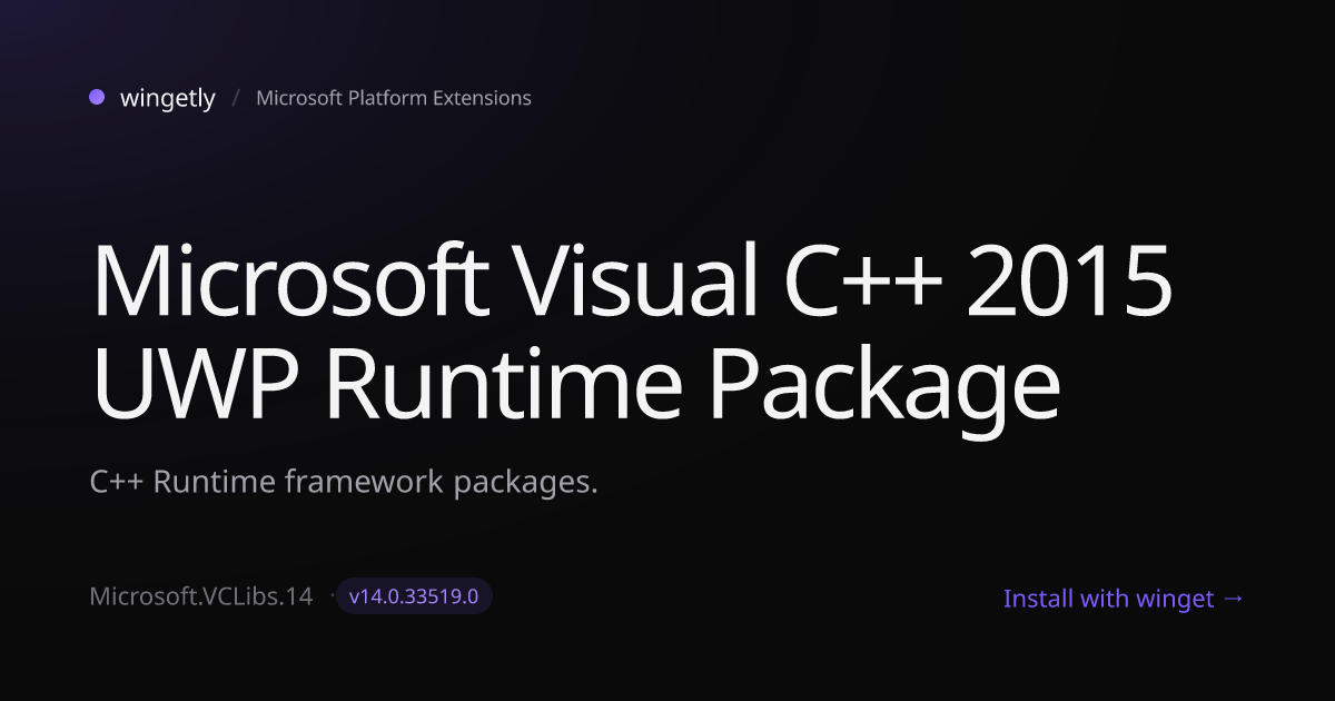 Install Microsoft Visual C++ 2015 UWP Runtime Package 14.0.33519.0 with ...