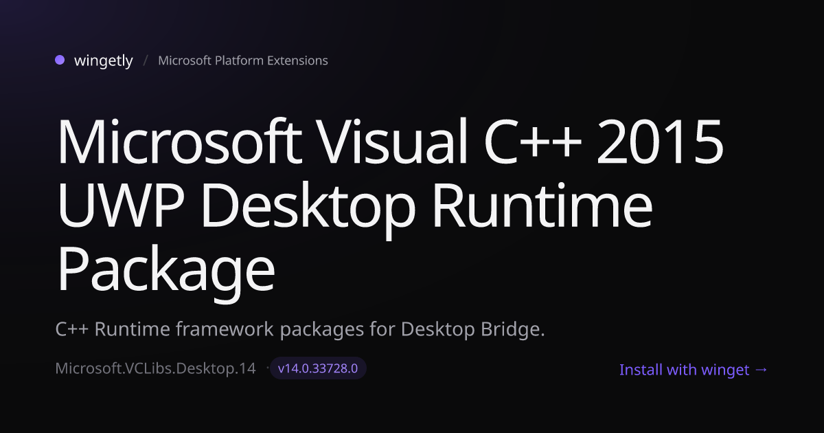 Install Microsoft Visual C++ 2015 UWP Desktop Runtime Package 14.0 ...