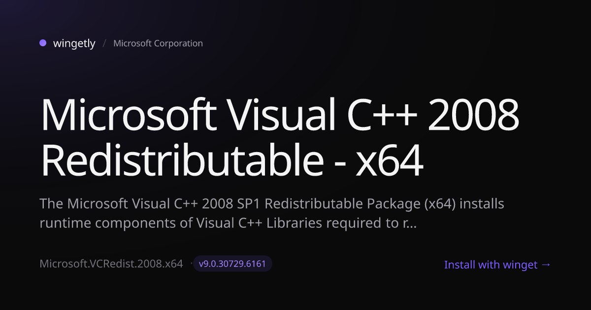 Install Microsoft Visual C++ 2008 Redistributable - x64 9.0.30729.6161 ...