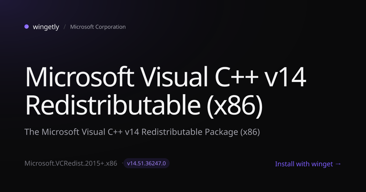 Install Microsoft Visual C++ v14 Redistributable (x86) 14.51.36247.0 ...