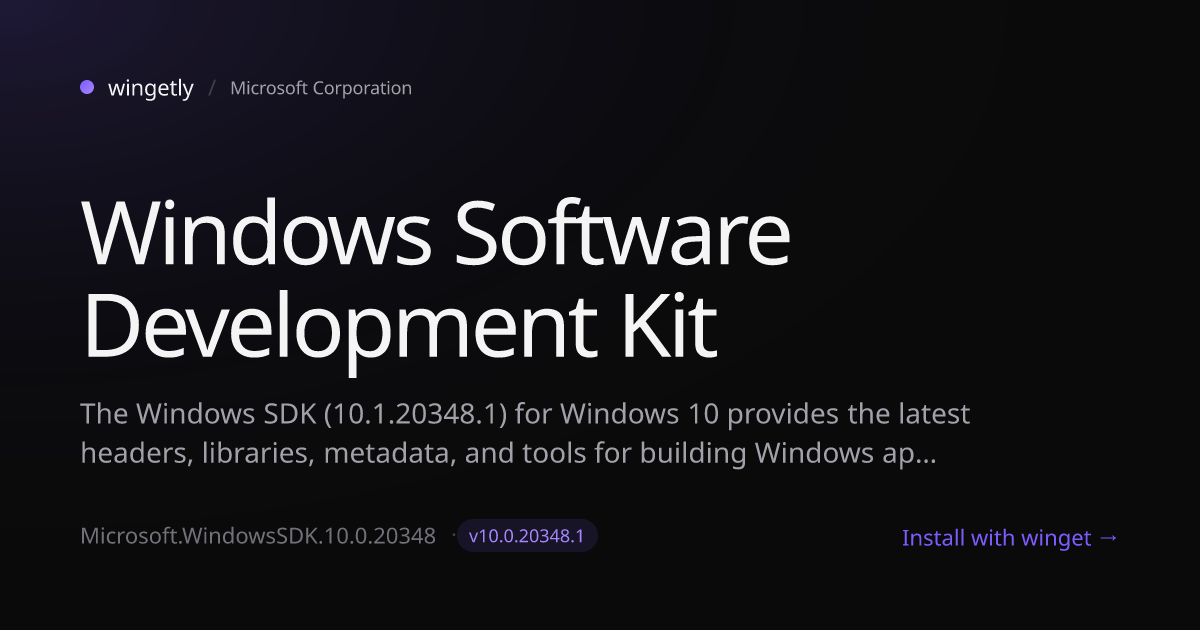 Install Windows Software Development Kit 10.0.20348.1 with winget ...