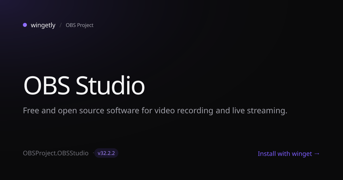 Install OBS Studio 32.1.2 with winget | OBS Project | Wingetly