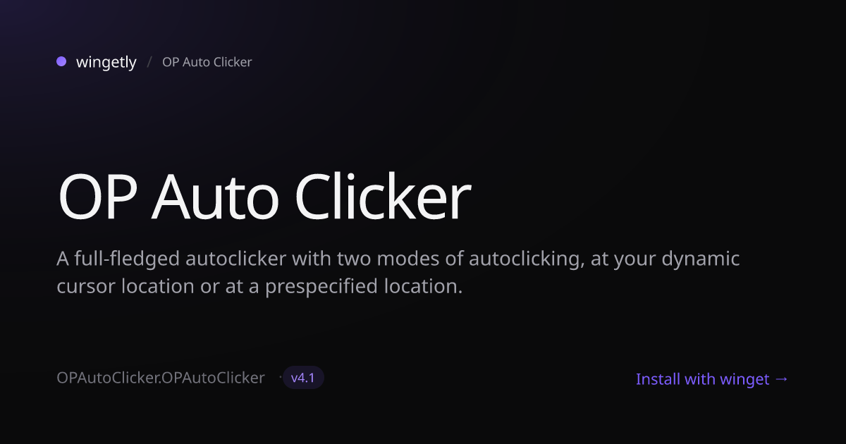Install OP Auto Clicker 4.1 with winget | OP Auto Clicker | Wingetly