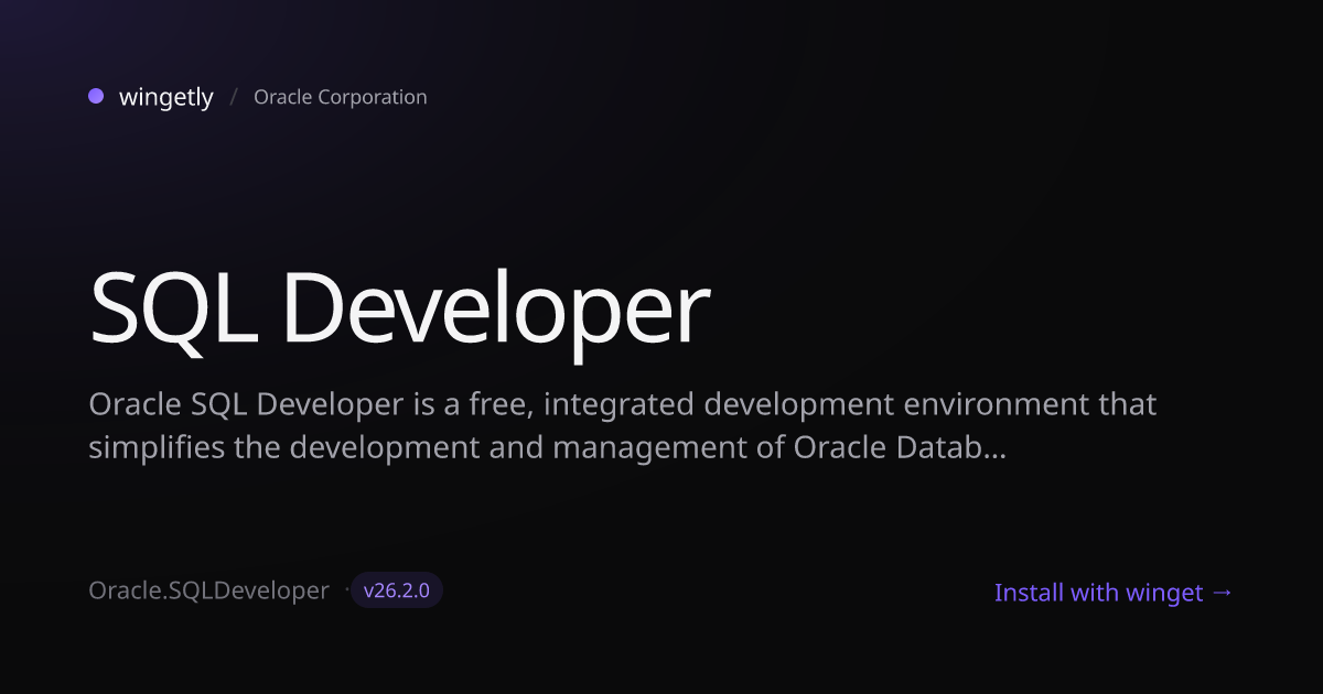 Install SQL Developer 24.3.1 with winget | Oracle Corporation | Wingetly