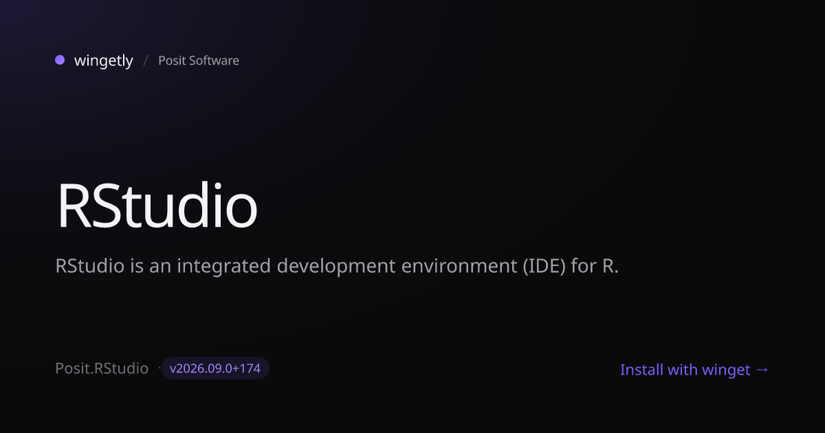 Install RStudio 2026.07.1+147 with winget | Posit Software | Wingetly