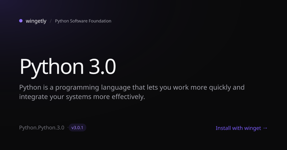 Install Python 3.0 3.0.1 with winget | Python Software Foundation ...