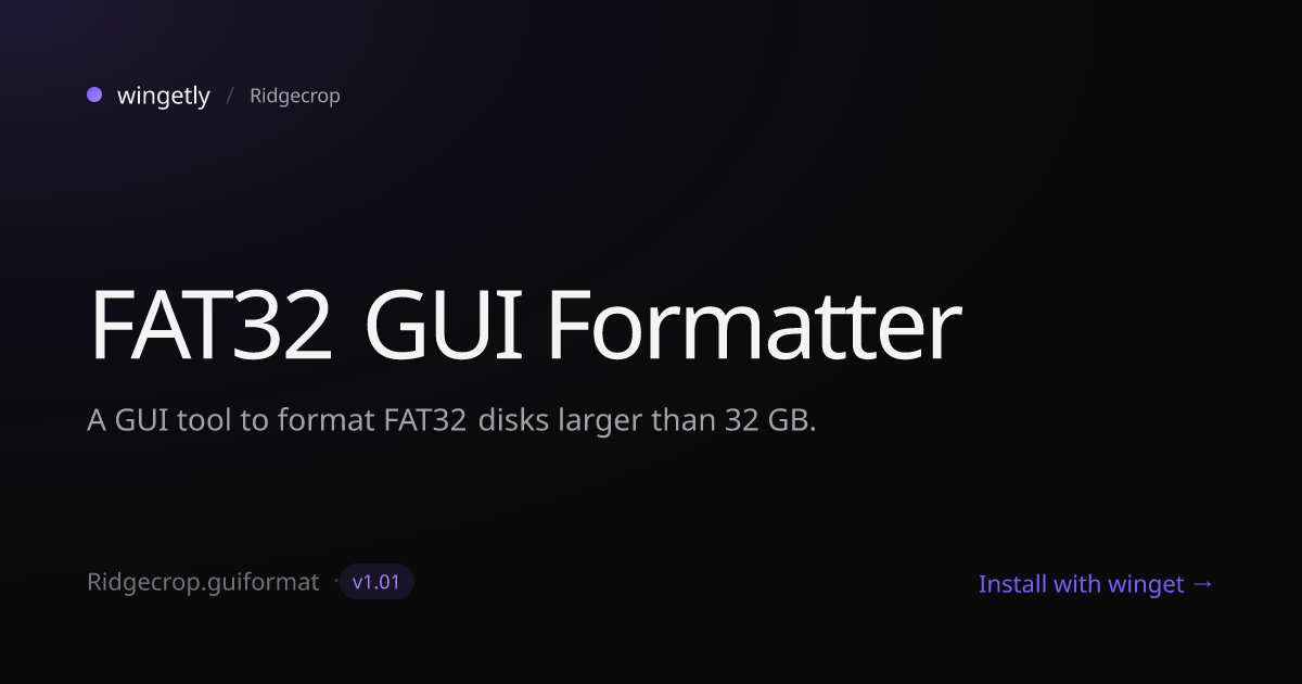 Install FAT32 GUI Formatter 1.01 with winget | Ridgecrop | Wingetly