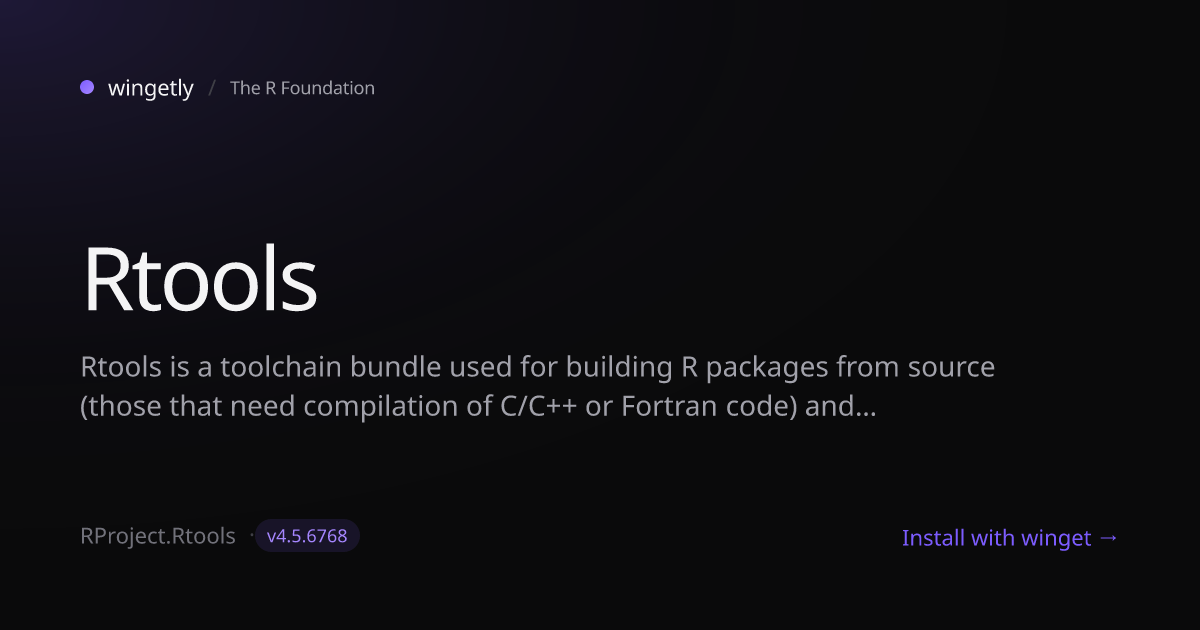 Install Rtools 4.5.6768 with winget | The R Foundation | Wingetly