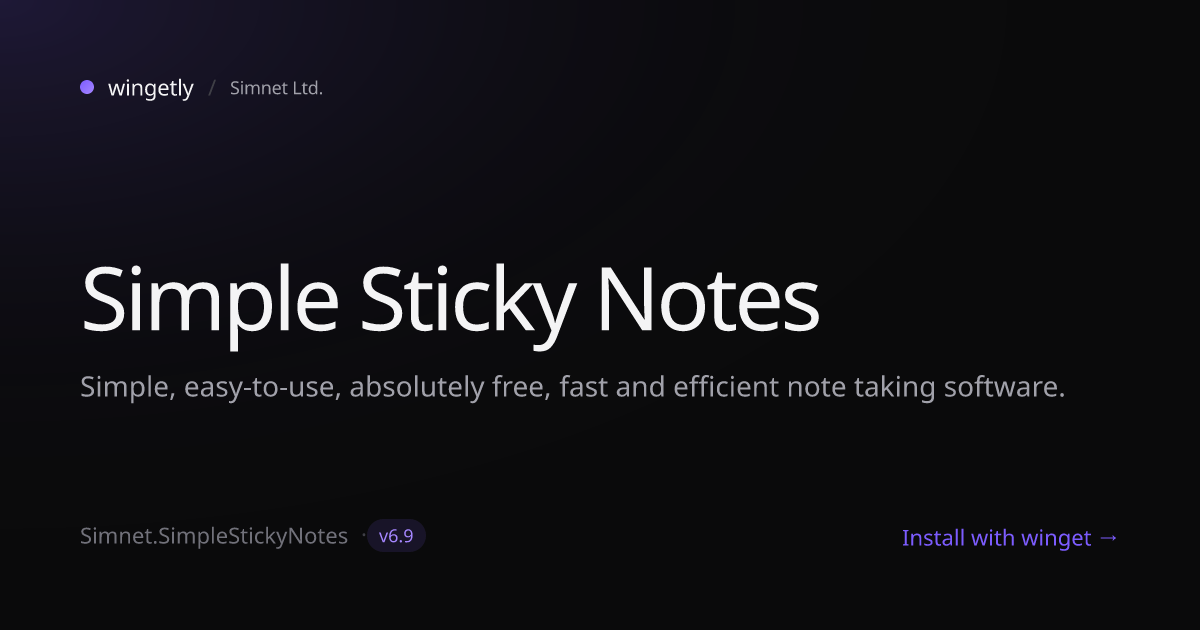 Install Simple Sticky Notes 6.9 with winget | Simnet Ltd. | Wingetly