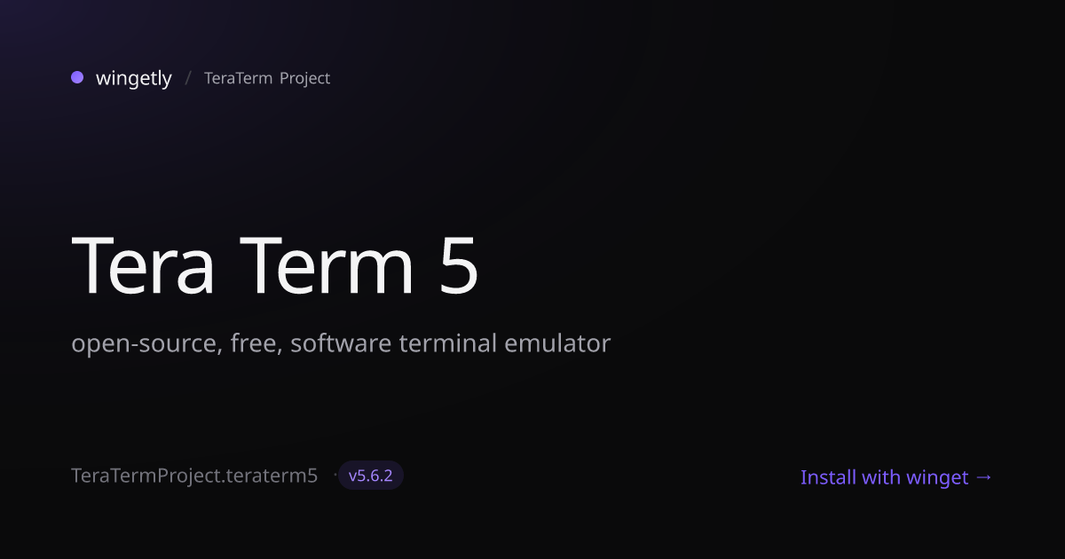 Install Tera Term 5 5.6.1 with winget | TeraTerm Project | Wingetly