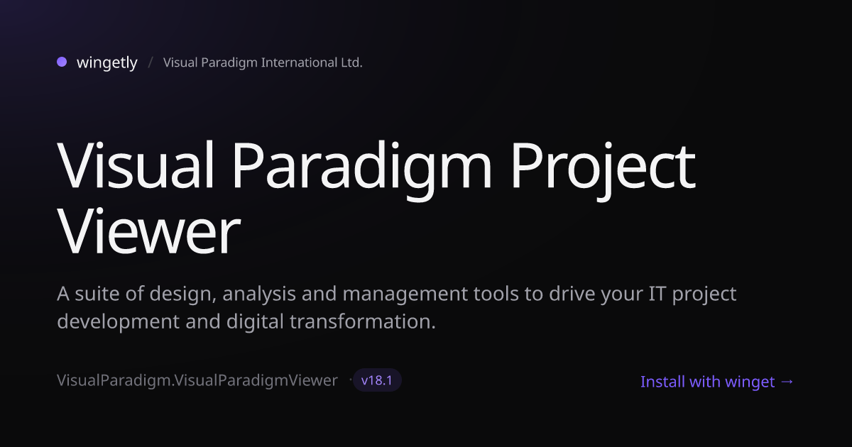 Install Visual Paradigm Project Viewer 18.0 with winget | Visual ...